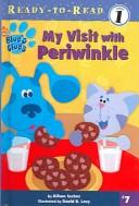 Cover for My Visit With Periwinkle (Blue's Clues (Tandem Library))