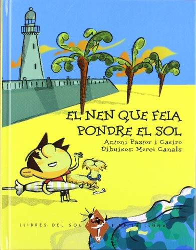 Cover for El nen que feia pondre el sol