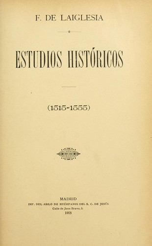 Cover for Estudios históricos (1515-1555)