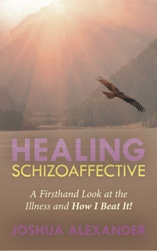 Cover for Healing Schizoaffective