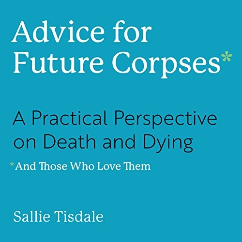 Cover for Advice for Future Corpses