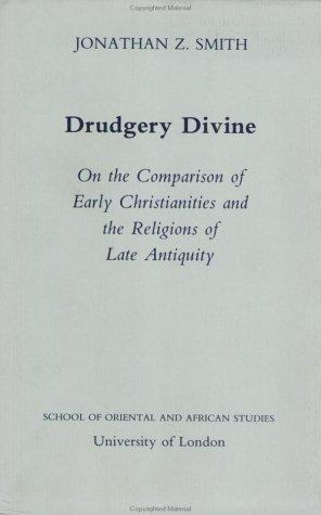 Cover for Drudgery Divine (Jordan Lectures in Comparative Religion)