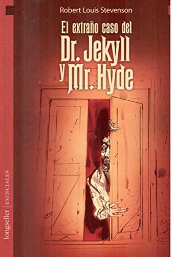 Cover for El extrano caso del Dr. Jekyll y Mr. Hyde / The Strange Case of Dr. Jekyll and Mr. Hyde