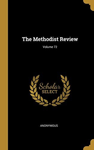 Cover for The Methodist Review; Volume 72