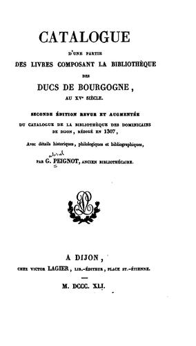 Cover for Catalogue d'une partie des livres composant la bibliothèque des ducs de Bourgogne