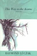 Cover for This way to the acorns