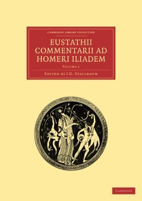 Cover for Eustathii Commentarii Ad Homeri Iliadem