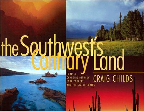 Cover for The Southwest's contrary land