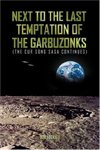 Cover for Next To The Last Temptation Of The Garbuzonks