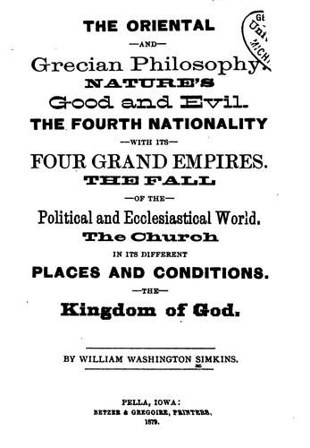 Cover for The Oriental and Grecian Philosophy: Nature's Good and Evil. The Fourth Nationality with Its ...