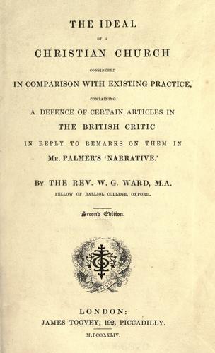 Cover for The ideal of a Christian Church considered in comparison with existing practice