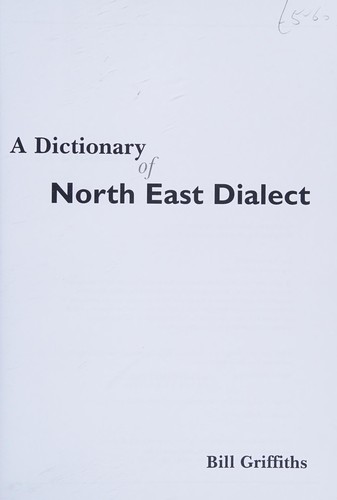 Cover for A dictionary of north east dialect