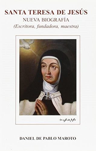 Cover for Santa Teresa de Jesús - Nueva Biografía