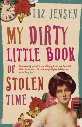 Cover for My Dirty Little Book of Stolen Time
