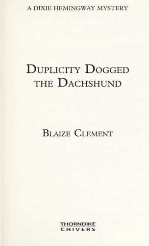 Cover for Duplicity dogged the dachshund