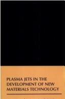 Cover for Plasma jets in the development of new materials technology
