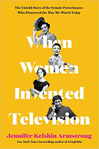 Cover for When Women Invented Television