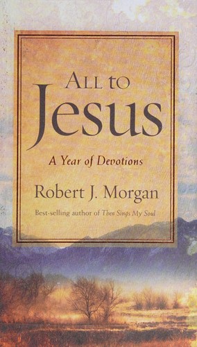 Cover for All to Jesus