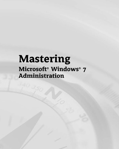 Cover for Mastering Microsoft Windows 7 administration
