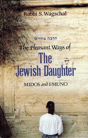 Cover for The Pleasant Ways of the Jewish Daughter
