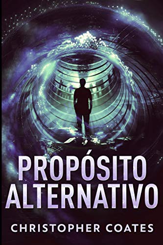 Cover for Propósito Alternativo