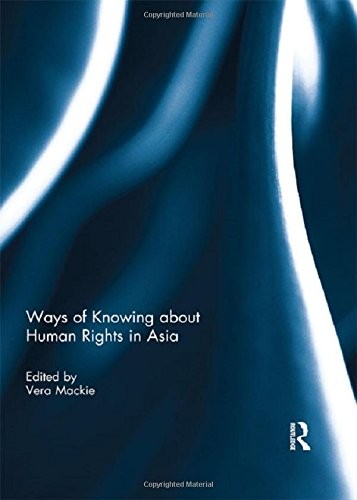 Cover for Ways of Knowing about Human Rights in Asia