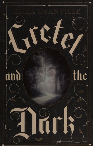 Cover for Gretel and the dark