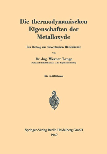 Cover for Die thermodynamischen Eigenschaften der Metalloxyde