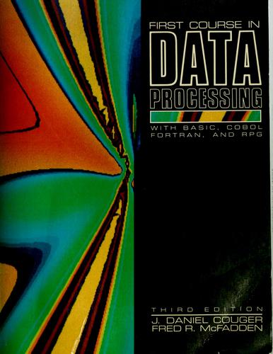 Cover for First course in data processing with BASIC, COBOL, FORTRAN, and RPG