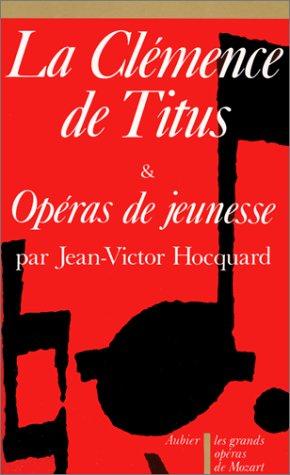 Cover for La Clemenza di Tito K. 621 ; Apollo & Hyacinthus K. 38 ; Mitridate K. 87 ; Lucio Silla K. 135 ; La finta giardiniera K. 196 ; Bastien & Bastienne K. 50