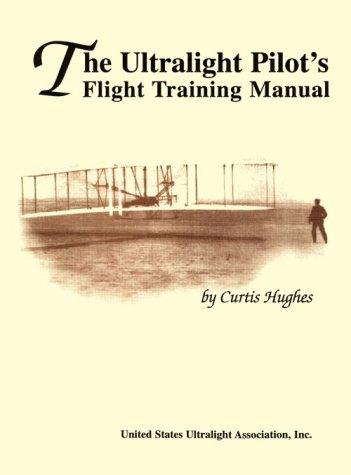 Cover for The Ultralight Pilot's Flight Training Manual