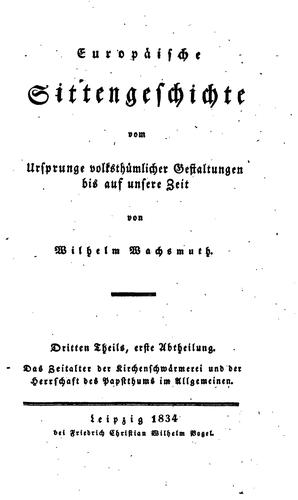Cover for Europäische Sittengeschichte vom Ursprunge volksthümlicher Gestaltungen bis auf unsere Zeit