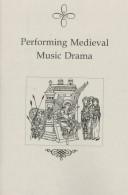 Cover for Performing Medieval music drama