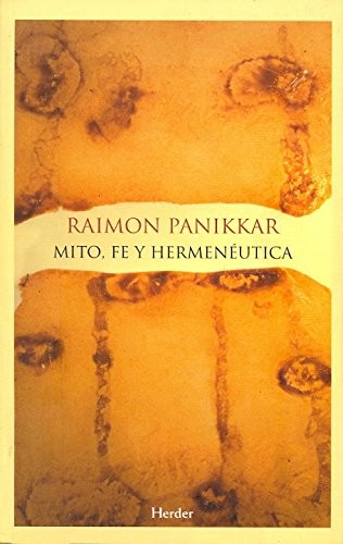 Cover for Mito, Fe y Hermenéutica