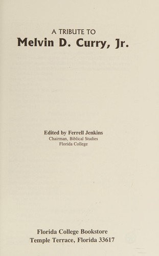 Cover for A tribute to Melvin D. Curry, Jr
