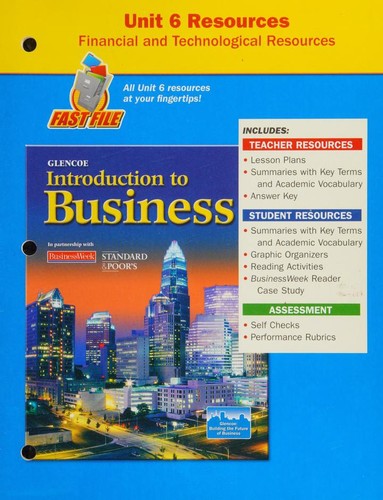 Cover for Glencoe Introduction To Business Unit 6 Resources Financial and Technological Resources Fast File