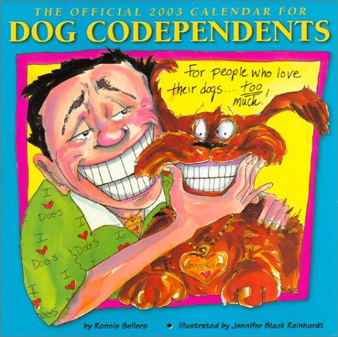 Cover for Dog Codependent 2003 Calendar