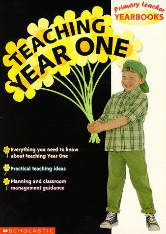Cover for Teaching Year 1 (Primary Teacher Yearbooks)