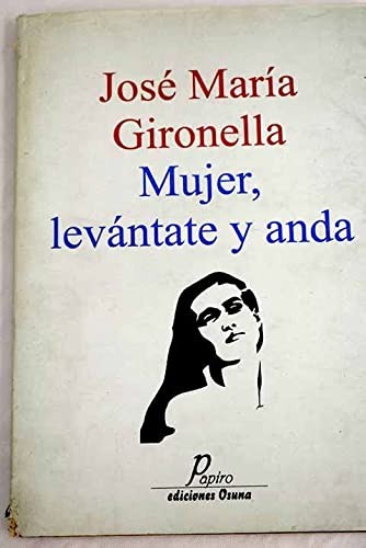 Cover for Mujer, levántate y anda