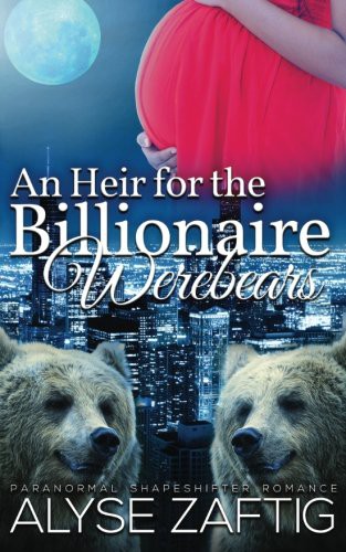 Cover for An Heir for the Billionaire Werebears