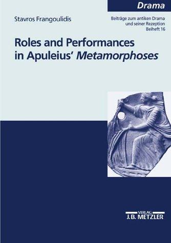Cover for Roles and performances in Apuleius' Metamorphoses