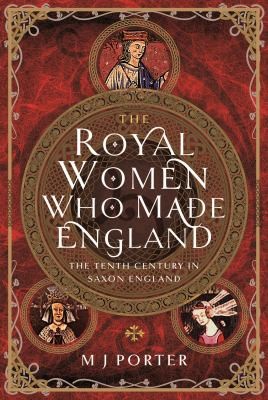 Cover for Royal Women Who Made England