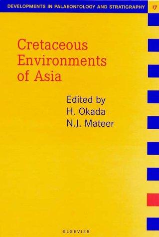Cover for Cretaceous Environments of Asia (Developments in Palaeontology and Stratigraphy)