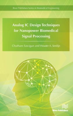 Cover for Analog IC Design Techniques for Nanopower Biomedical Signal Processing