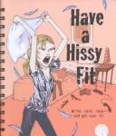 Cover for Have a Hissy Fit