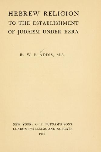 Cover for Hebrew religion to the establishment of Judaism under Ezra