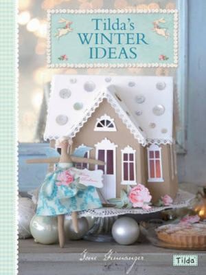 Cover for Tildas Winter Ideas
            
                Tilda