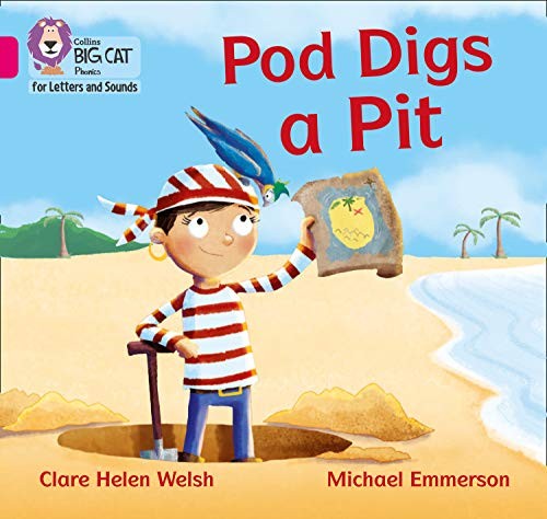 Cover for Collins Big Cat Phonics for Letters and Sounds - Pod Digs a Pit