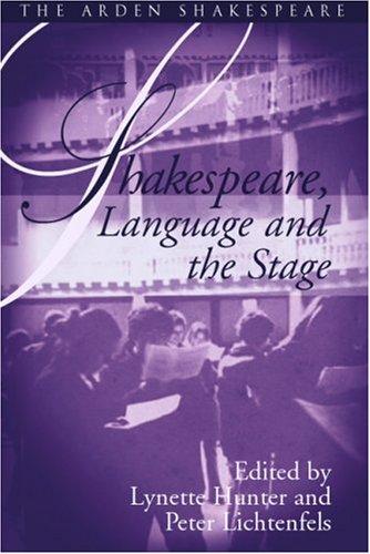 Cover for Shakespeare, Language and the Stage - Arden Shakespeare
