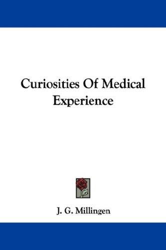 Cover for Curiosities Of Medical Experience